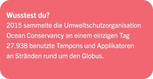 Monatshygieneprodukte – ein Leitfaden für junge Leute