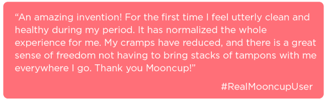 Testimonials form a Mooncup User about having reduced period pains with the Mooncup
