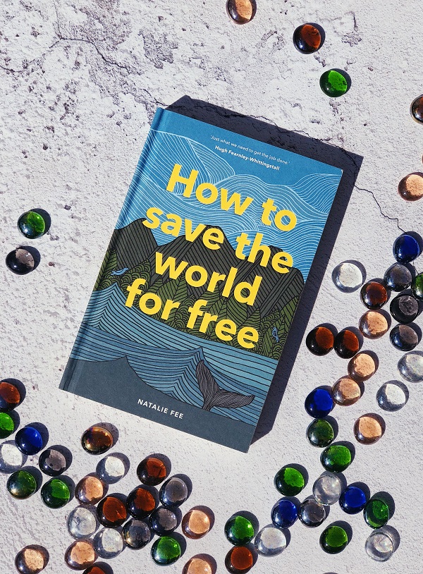 How to save the world for free book