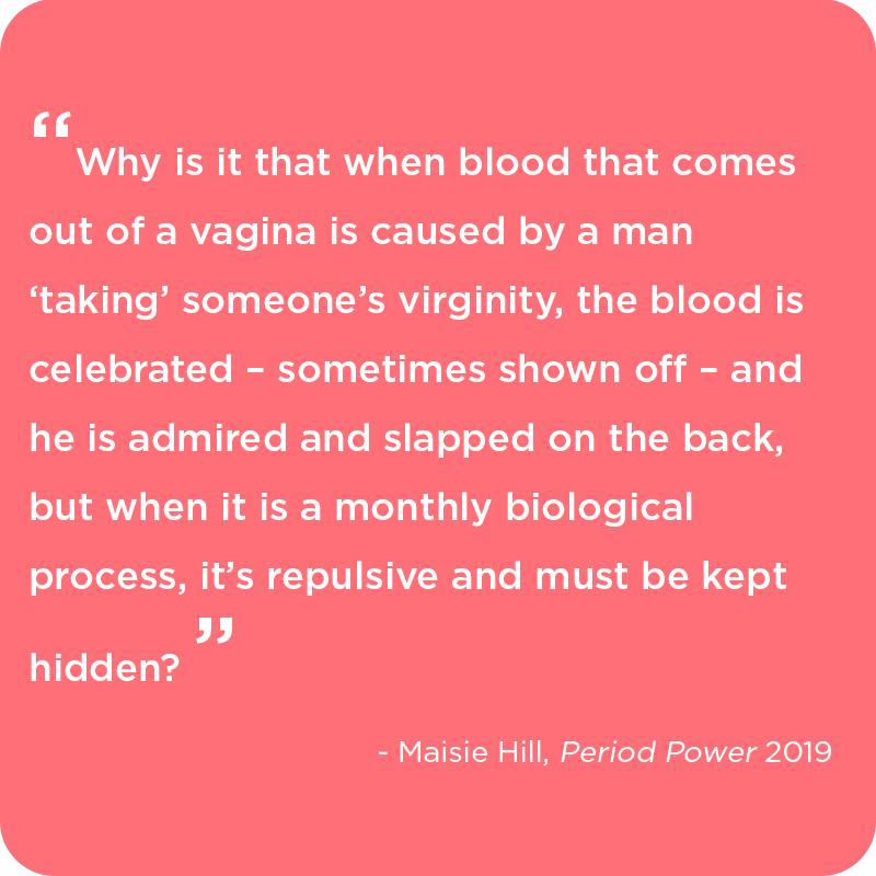 Period Blood should be celebrated, quote by Maisie Hill, author of Period Power