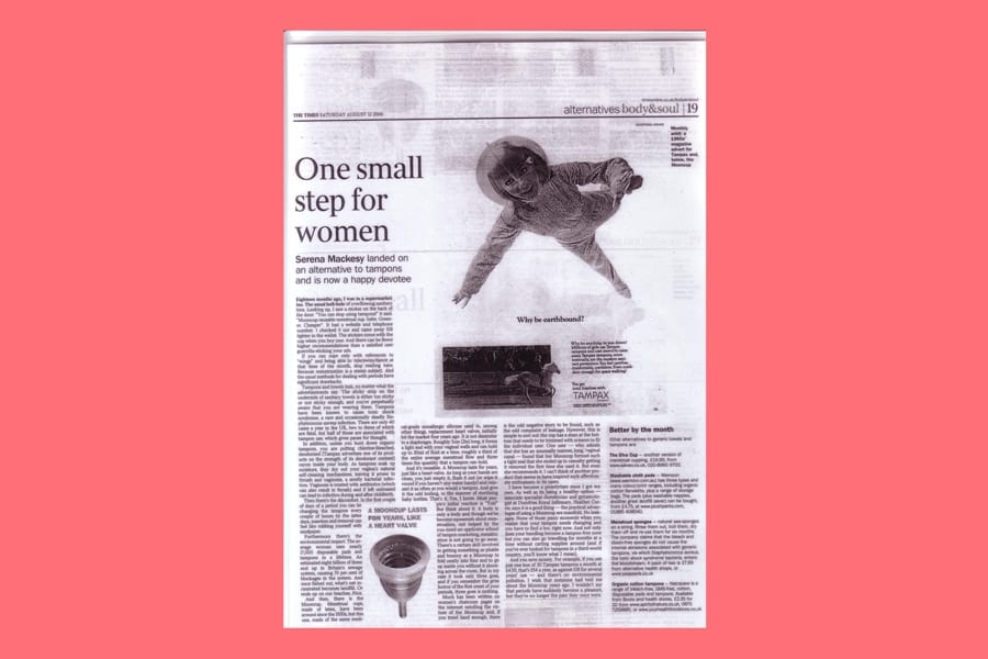 …one giant leap for Mooncup! First full-page Broadsheet coverage in The Times Newspaper, in 2006.