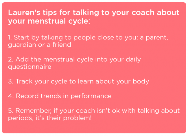 Lauren Smith’s tips for talking to your coach about your menstrual cycle